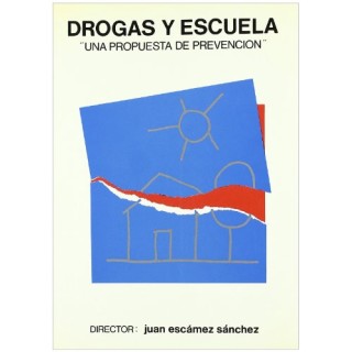 Drogas y escuela: una propuesta de prevención